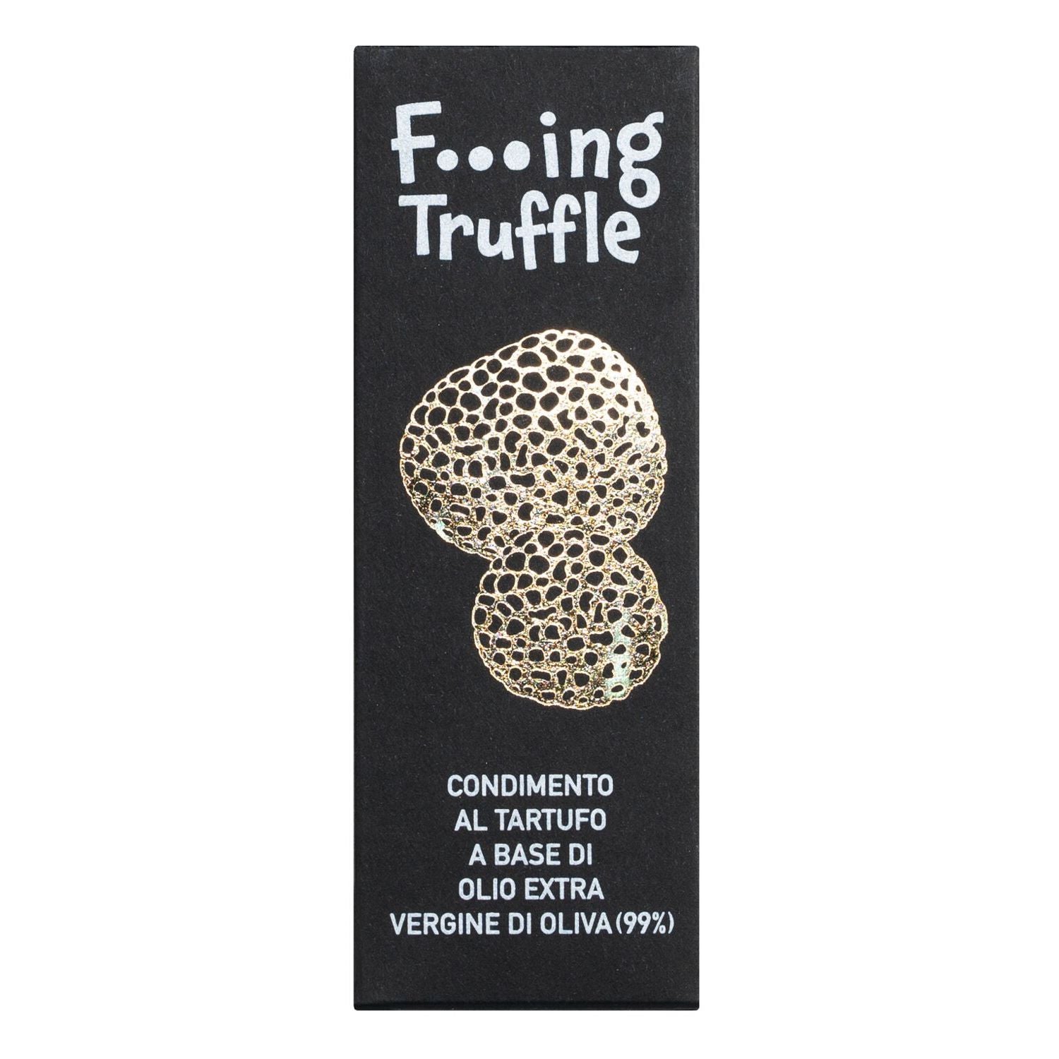F...ing Truffle - natives Olivenöl extra mit Trüffelaroma von Galantino, 50 ml